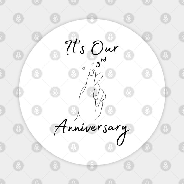 It's Our Third Anniversary Magnet by bellamarcella